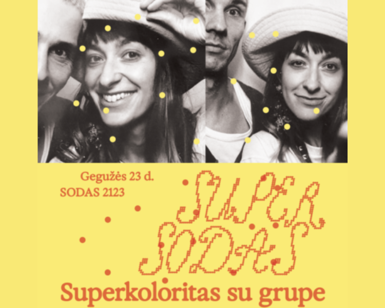 SUPERSODAS || Superkoloritas su grupe