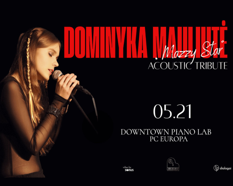 ”Mazzy Star” Acoustic Tribute DOMINYKA MAULIŪTĖ