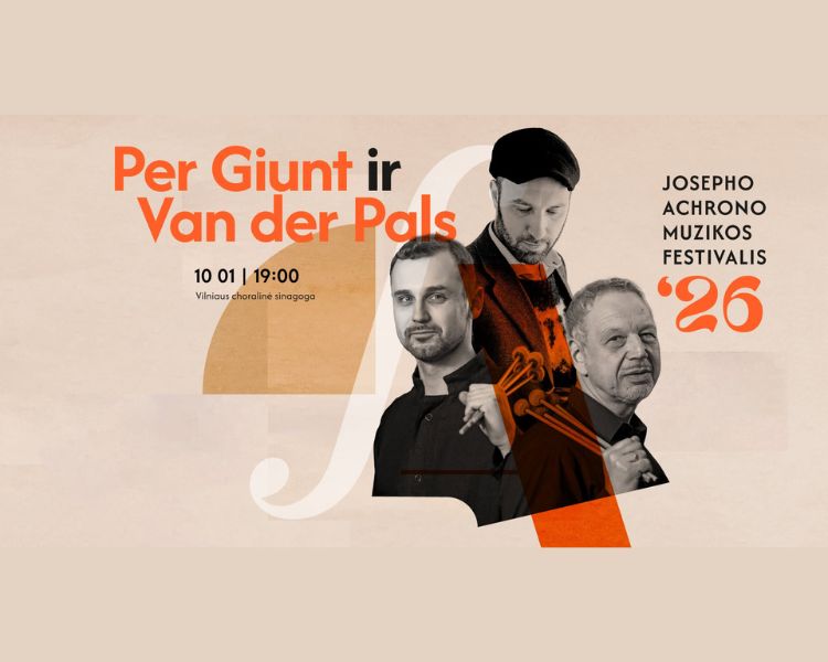 V TARPTAUTINIS JOSEPHO ACHRONO MUZIKOS FESTIVALIS | Per Giunt ir Van der Pals