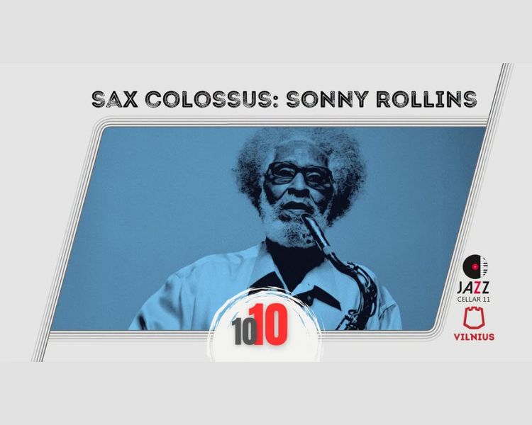 Sax Colossus: Sonny Rollins