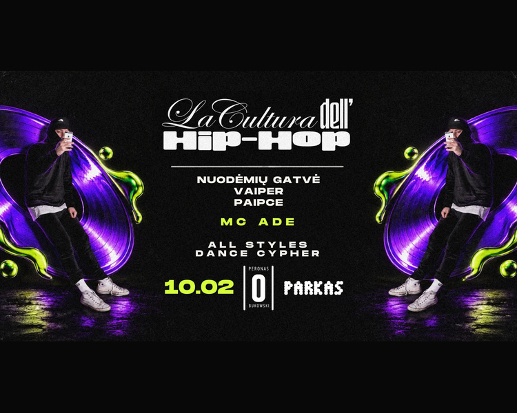 LA CULTURA DELL’HIP-HOP | Ade x Vaiper, Paipce, Nuodėmių gatvė