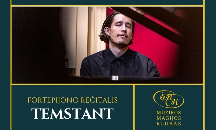 Fortepijono rečitalis „Temstant”