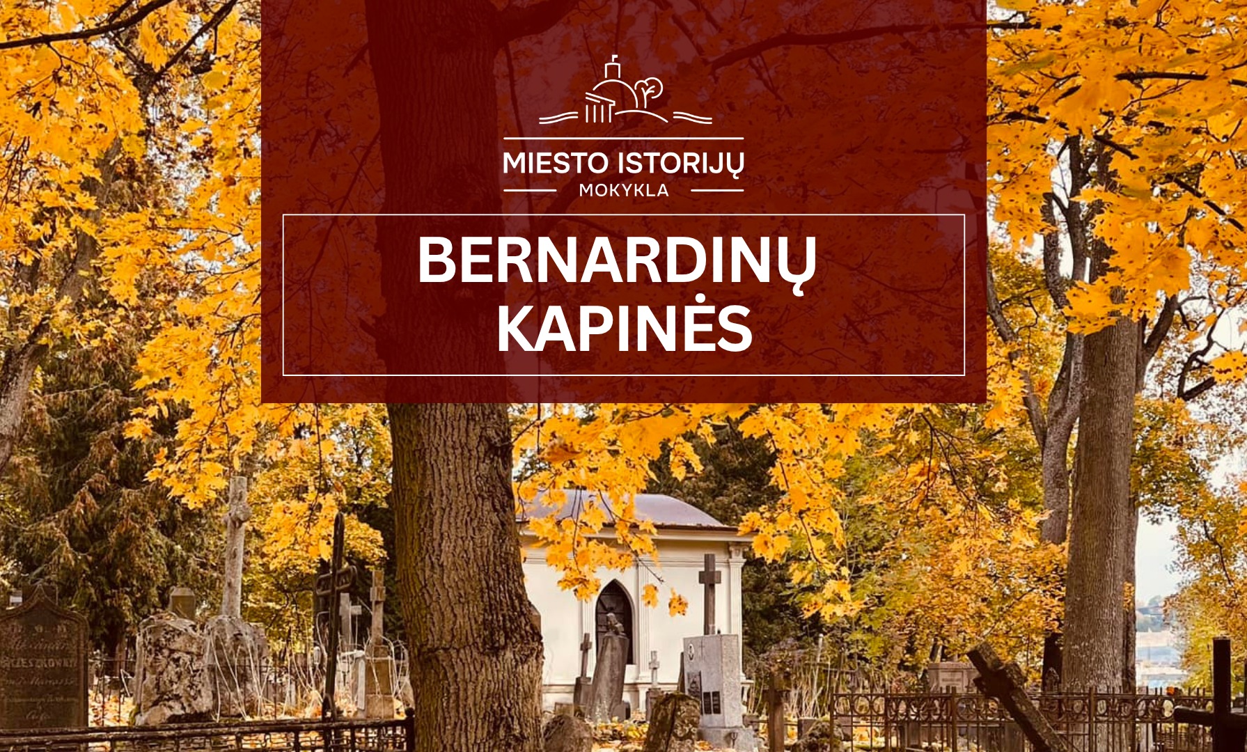 (LT) Rudeninės Bernardinų kapinės