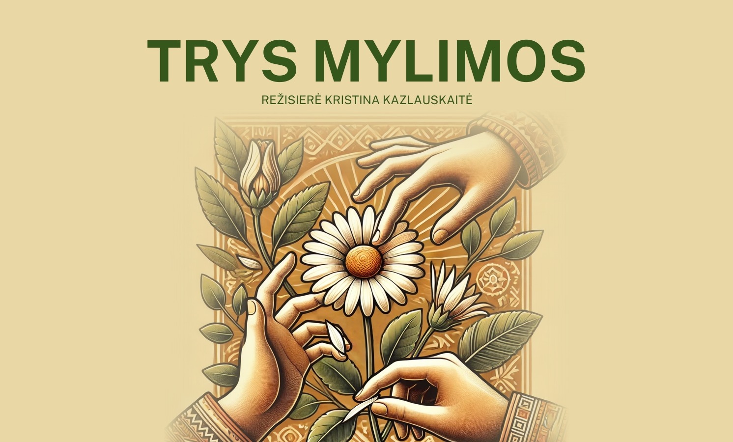 2 dalių komedija „Trys mylimos” (rež. K. Kazlauskaitė)