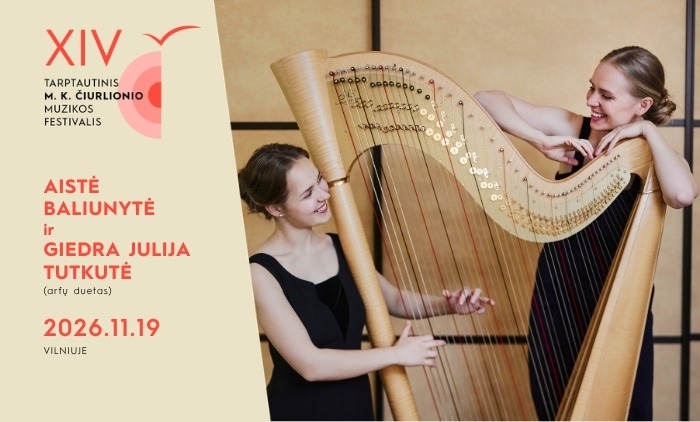 MKČ26 | „ŠOKANČIOS ARFOS“ | AISTĖ BALIUNYTĖ IR GIEDRA JULIJA TUTKUTĖ