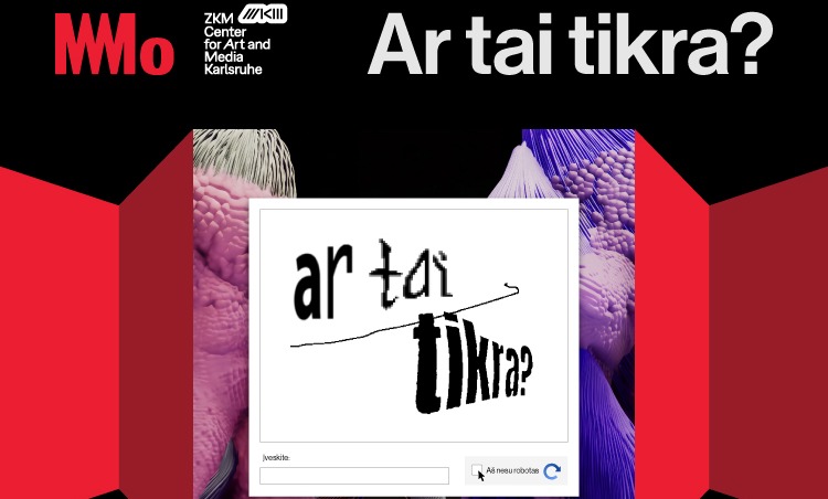 Ar tai tikra? Menas, technologijos ir mes