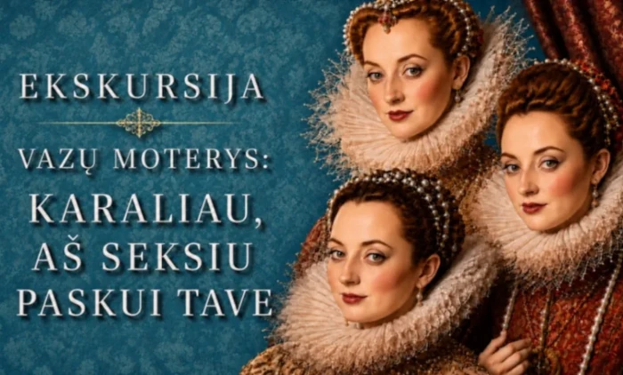 NAUJIENA „Vazų moterys: karaliau, aš seksiu paskui tave”
