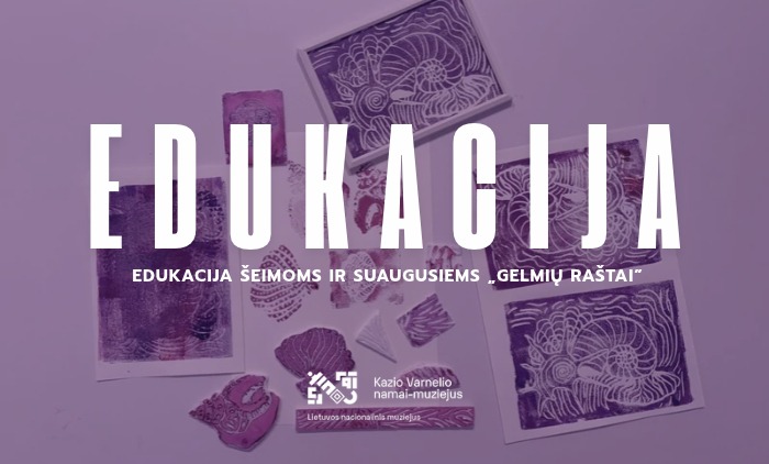 Edukacija šeimoms ir suaugusiems „Gelmių raštai“