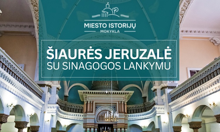 Šiaurės Jeruzalės beieškant | ekskursija po žydišką Vilnių